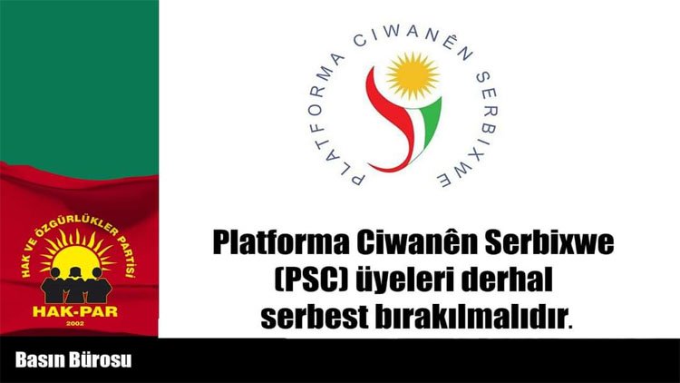 HAK-PAR: Platforma Ciwanên Serbixwe üyeleri derhal serbest bırakılmalıdır