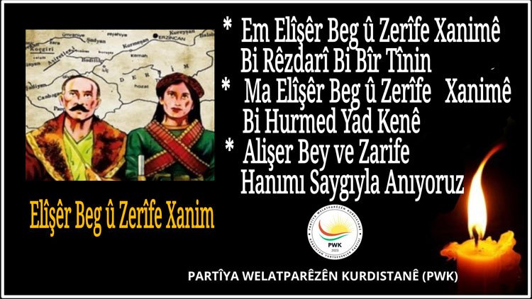 PWK: Em Elîşêr Beg û Zerîfe Xanimê Bi Rêzdarî Bi Bîr Tînin