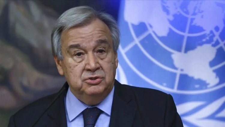 Guterres'ten Orta Doğu İçin Savaş Uyarısı