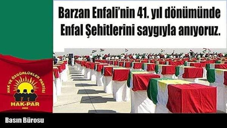 HAK-PAR: Barzan Enfali’nin 41. yıl dönümünde Enfal Şehitlerini saygıyla anıyoruz