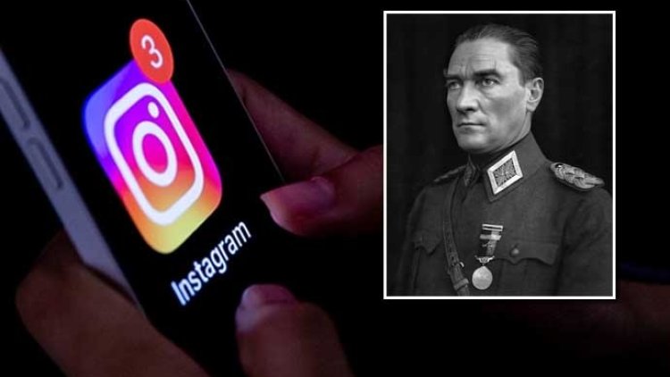 Instagram'dan Atatürk fotoğrafına 'tehlikeli kişi' sansürü