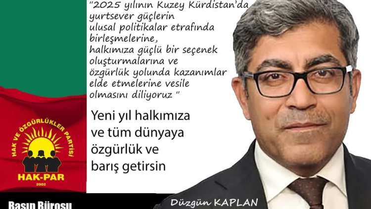 Yeni yıl halkımıza ve tüm dünyaya özgürlük ve barış getirsin