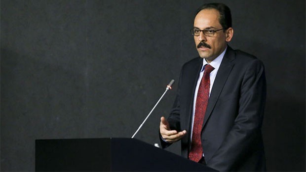 Kalın: Suriye Kürtlerine karşı bir adım atmayız