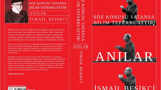 Yeni Kitap - İsmail Beşikci, Anılar