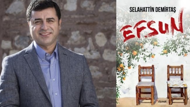 Demirtaş'ın yeni kitabı 'Efsun' 2 Ekim'de çıkıyor